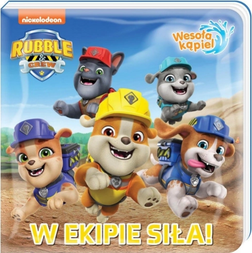 Baño divertido 1 – ¡Juntos somos fuertes! Libro para la bañera PAW PATROL